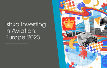 Ishka Investing in Aviation: Europe 2023